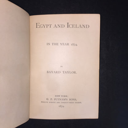 Egypt and Iceland in 1874 - Bayard Taylor - 1874