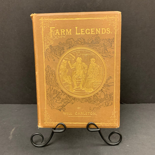 Farm Legends - Will Carleton - 1875