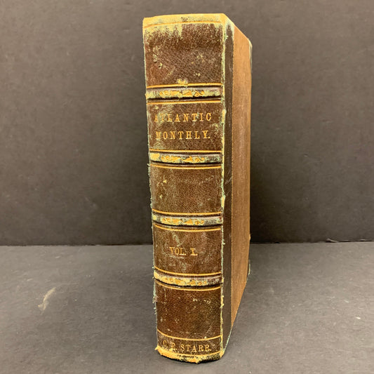 The Atlantic Monthly - C. E. Starr - Vol 10 - 1862