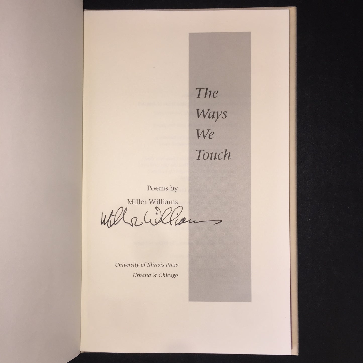 The Ways We Touch - Miller Williams - Signed - 1997