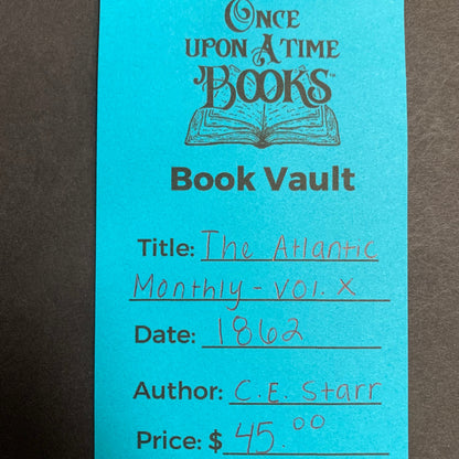 The Atlantic Monthly - C. E. Starr - Vol 10 - 1862