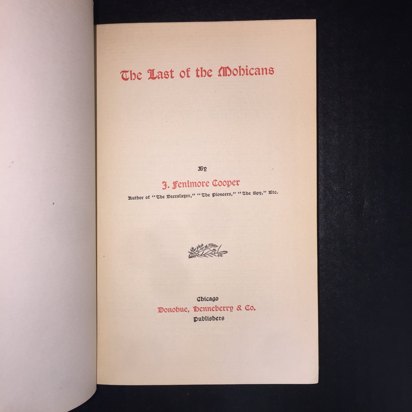 The Last of the Mohicans - J. Fenimore Cooper - Undated, but 1899 Inscription