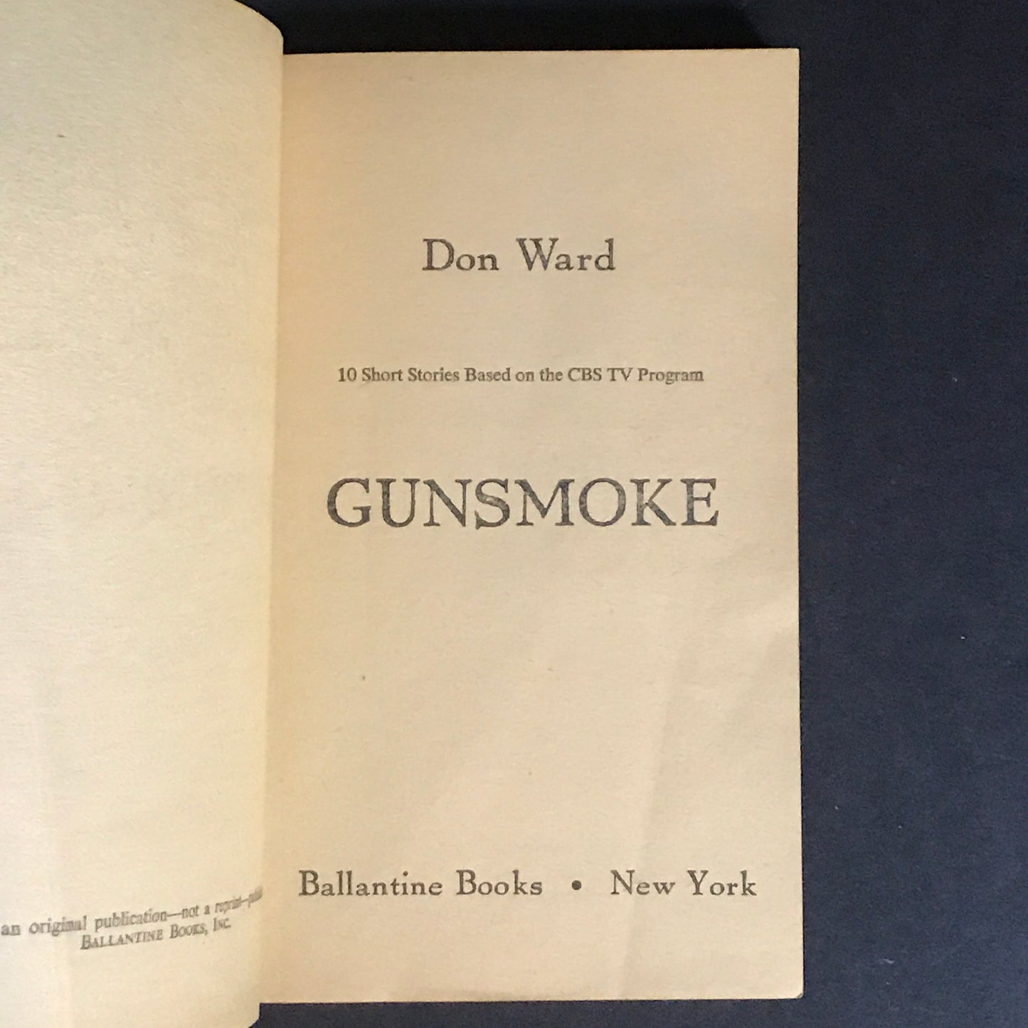 Gunsmoke - Don Ward - 1st Edition - 1957