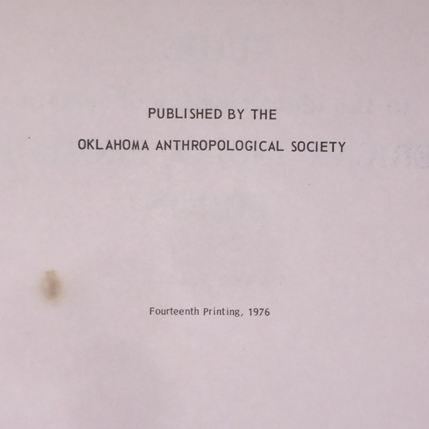 Guide to the Identification of Certain American Indian Projectile Points - Robert E. Bell - Special Bulletin 1 and 2 -1968-1969