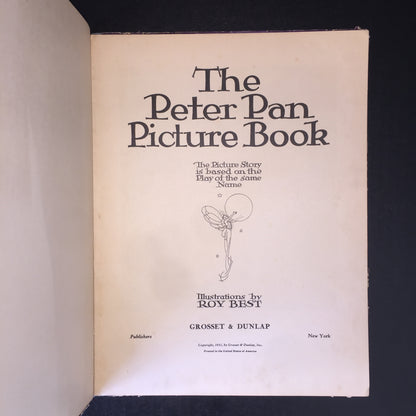 The Picture Story Book of Peter Pan - Sir James Barrie - 1931