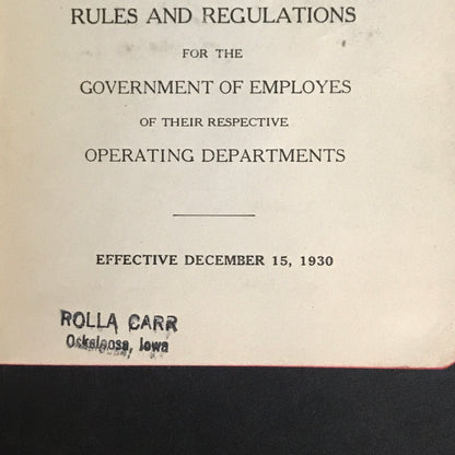 Rules and Regulations For the Government of Employees of Their Respective Operating Departments - The Chicago, Rock Island & Pacific Railway Company - 1930