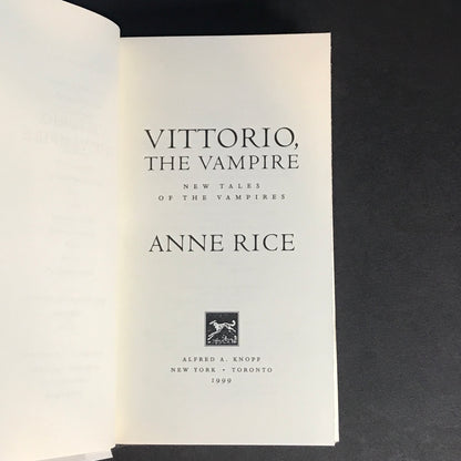 Vittorio The Vampire - Anne Rice - Signed - 1st Trade Edition - 1999