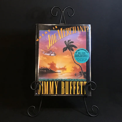 Where Is Joe Merchant? - Jimmy Buffett - Signed - 1st Edition - 1992