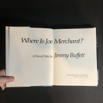 Where Is Joe Merchant? - Jimmy Buffett - Signed - 1st Edition - 1992