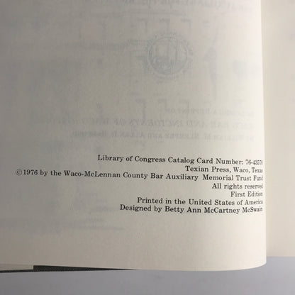 The Bench and Bar of Waco and McLennan County: 1819-1976 - 1st Edition - 1976