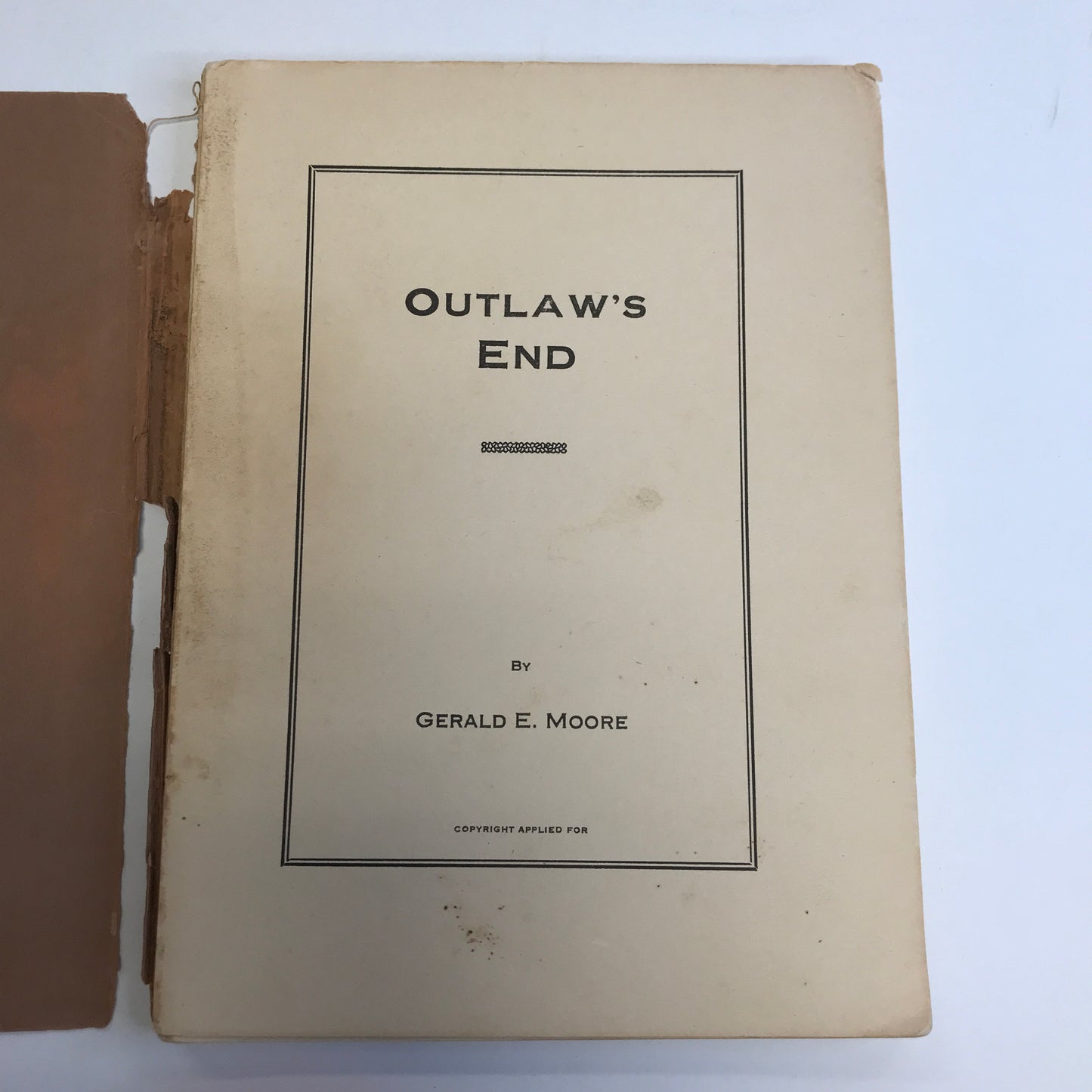 Outlaw's End - Gerald F. Moore - Kansas - Signed