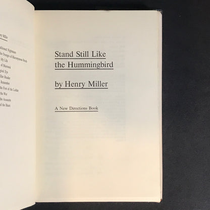 Stand Still Like The Hummingbird - Henry Miller - 1st Edition - 1962