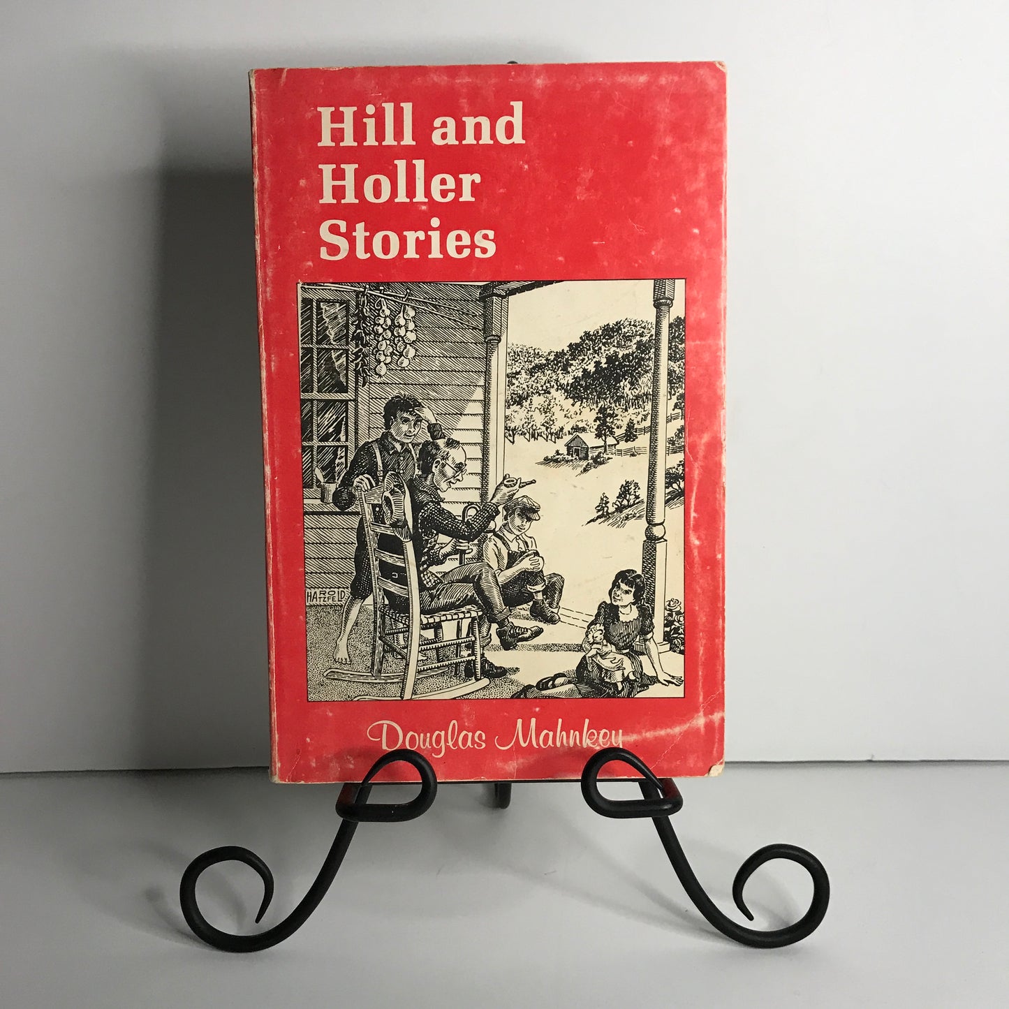 Hill and Holler Stories - Douglas Mahnkey - 1975