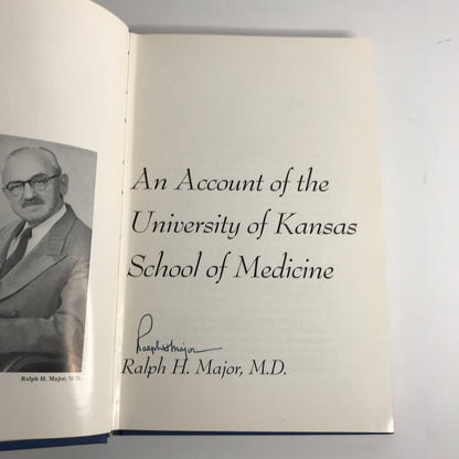 Kansas School of Medicine - Ralph H. Major, M.D. - Kansas - Signed