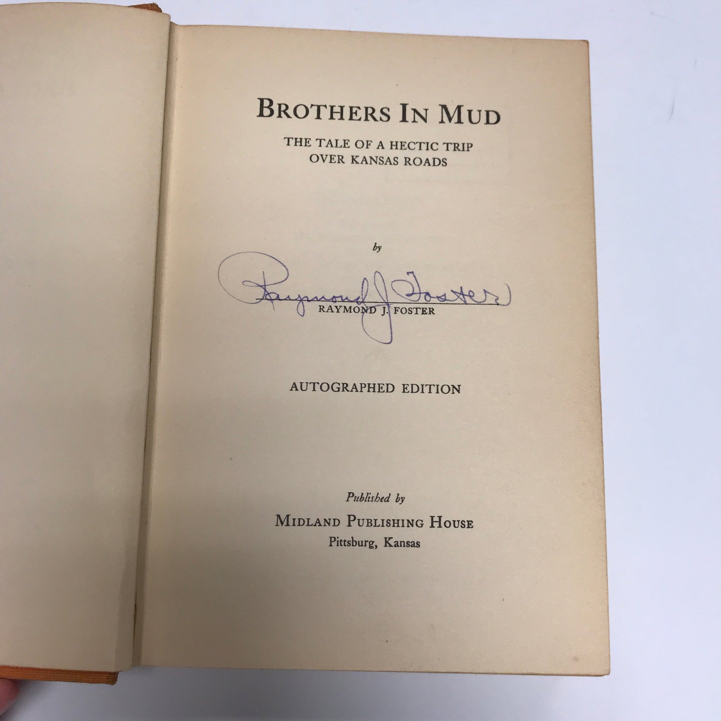 Brothers in Mud - Raymond J. Foster - Kansas - Signed - 1908