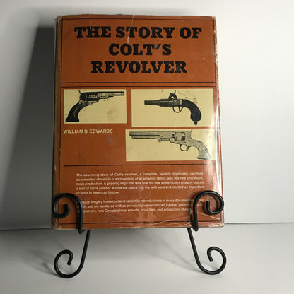 The Story of Colt's Revolver - William B. Edwards - 1957