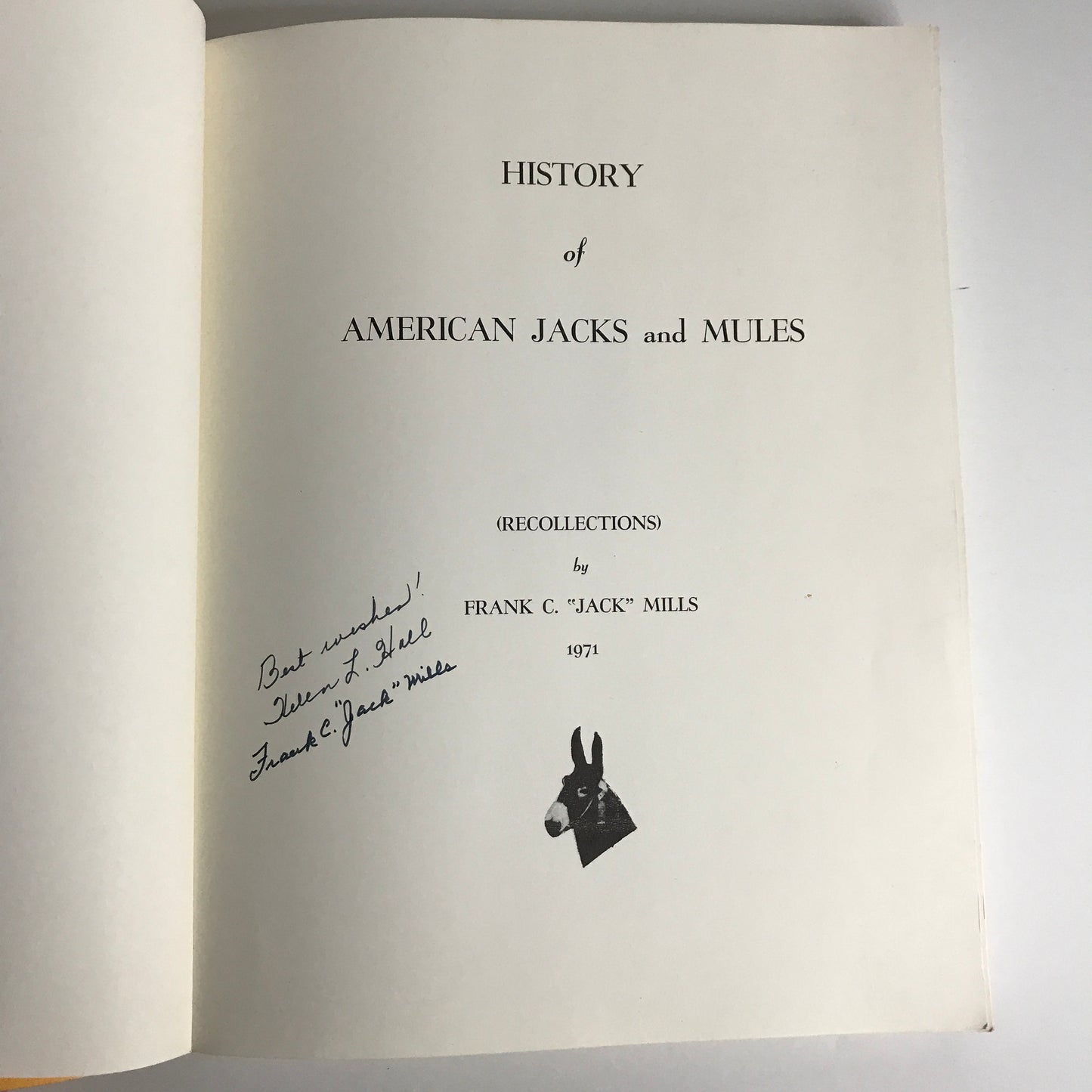 History of American Jacks and Mules - Frank "Jack" Mills - Signed - 1971