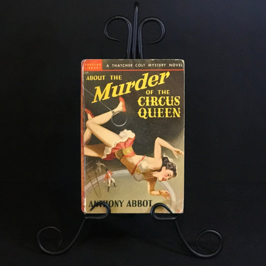 About the Murder of the Circus Queen - Anthony Abbot - Rudolph Belarski Cover - 1948