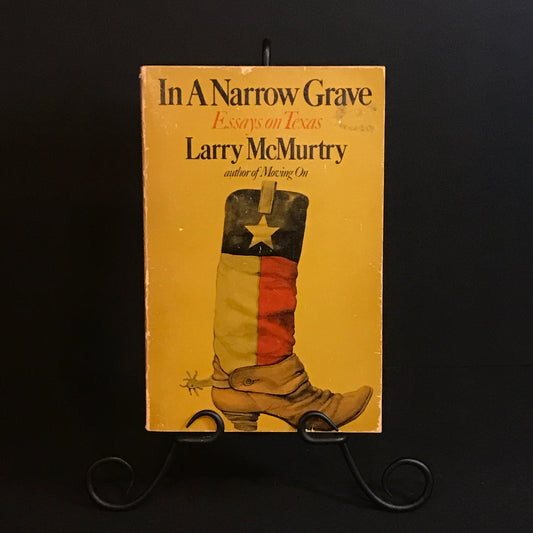 In A Narrow Grave - Larry McMurtry - 1968