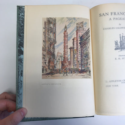 San Francisco: A Pageant - Charles C. Dobie - Illustrated - 1933