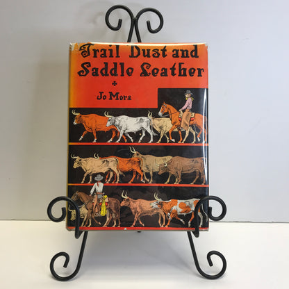 Trail Dust and Saddle Leather - Jo Mora - Illustrated by Author - 1949