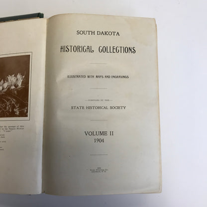 South Dakota Historical Collection Volume II - Illustrated - 1904