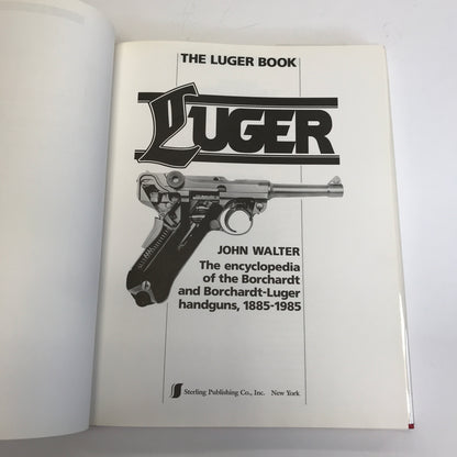 The Luger Book - John Walter - 1st Edition - 1991