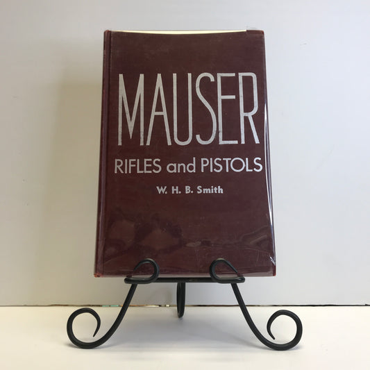 Mauser Rifles and Pistols - W. H. B. Smith - 2nd Reused Edition - 1947