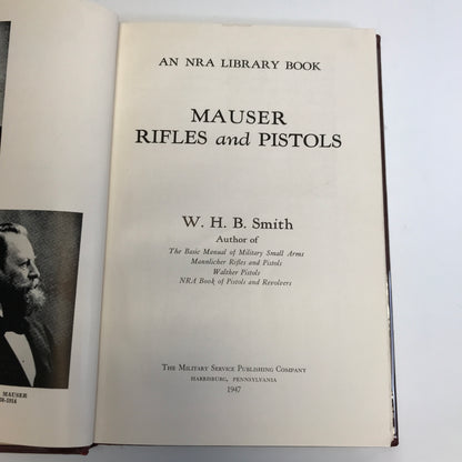 Mauser Rifles and Pistols - W. H. B. Smith - 2nd Reused Edition - 1947