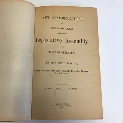 Laws, Joint, Resolutions, and Memorials of the Legislative Assembly - Nebraska - 1899