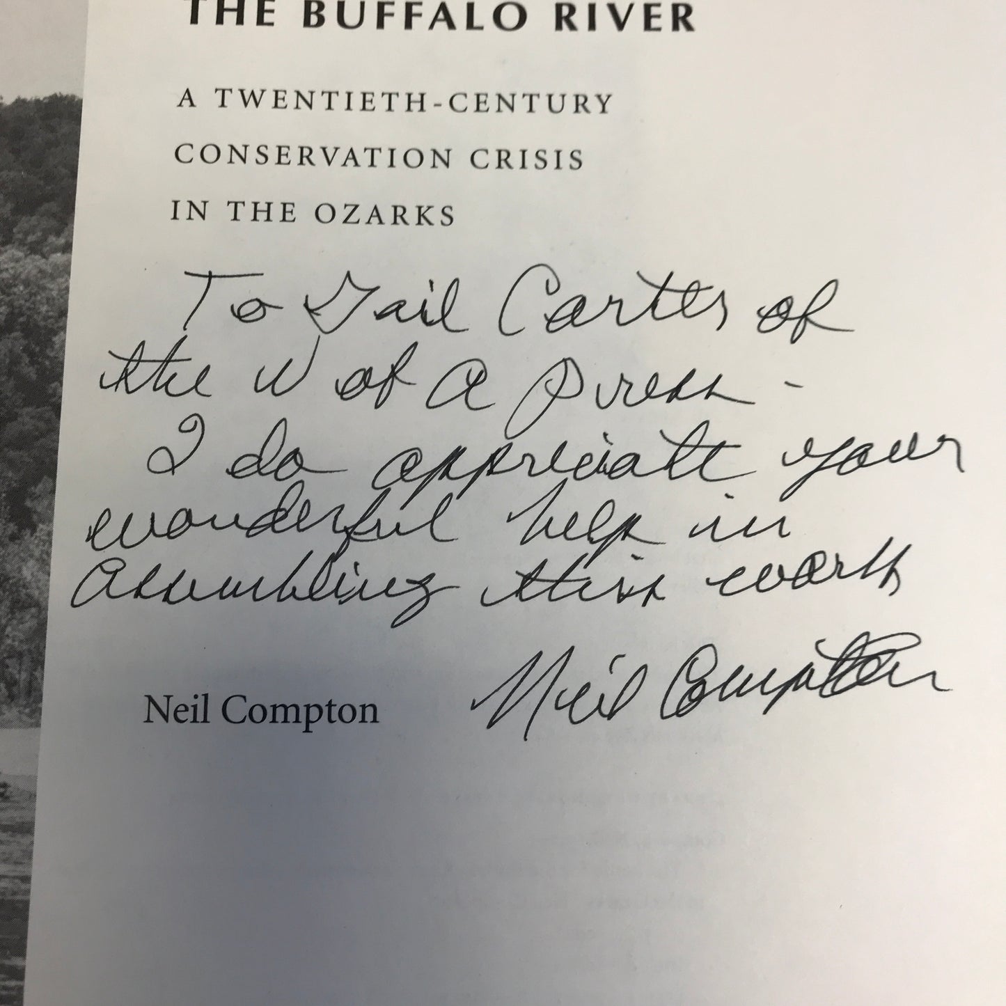 The Battle for the Buffalo River - Dr. Neil Compton - Inscribed - Arkansas - 1992