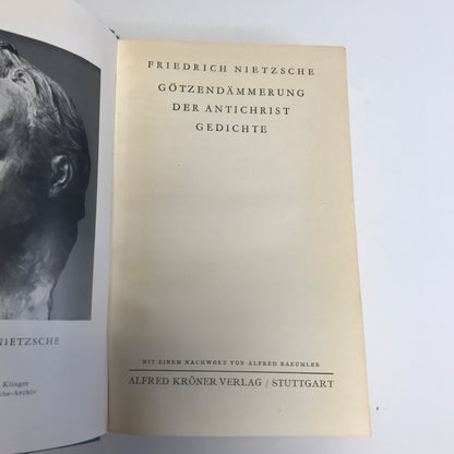 Gotzendammerung Der Anti-Christ Gedichte - Friedrich Nietzsche - 2 Novels and Collected Poems - 1939