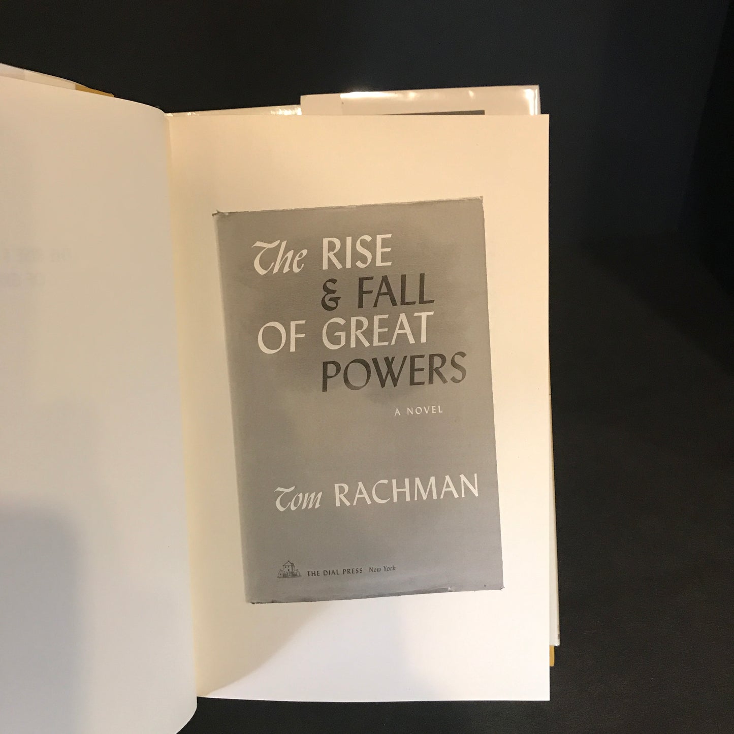 The Rise and Fall of Great Powers - Tom Rachman - 2014 - 1st Edition