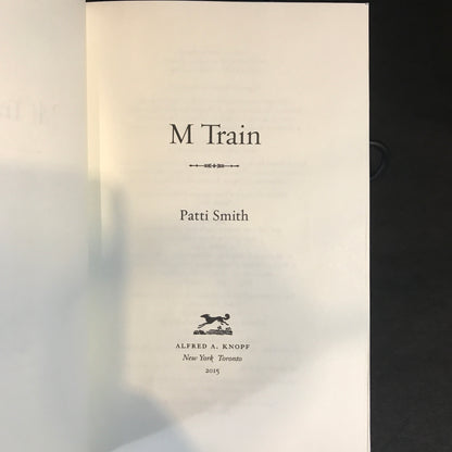 M Train - Patti Smith - 2015 - Signed - 1st Edition