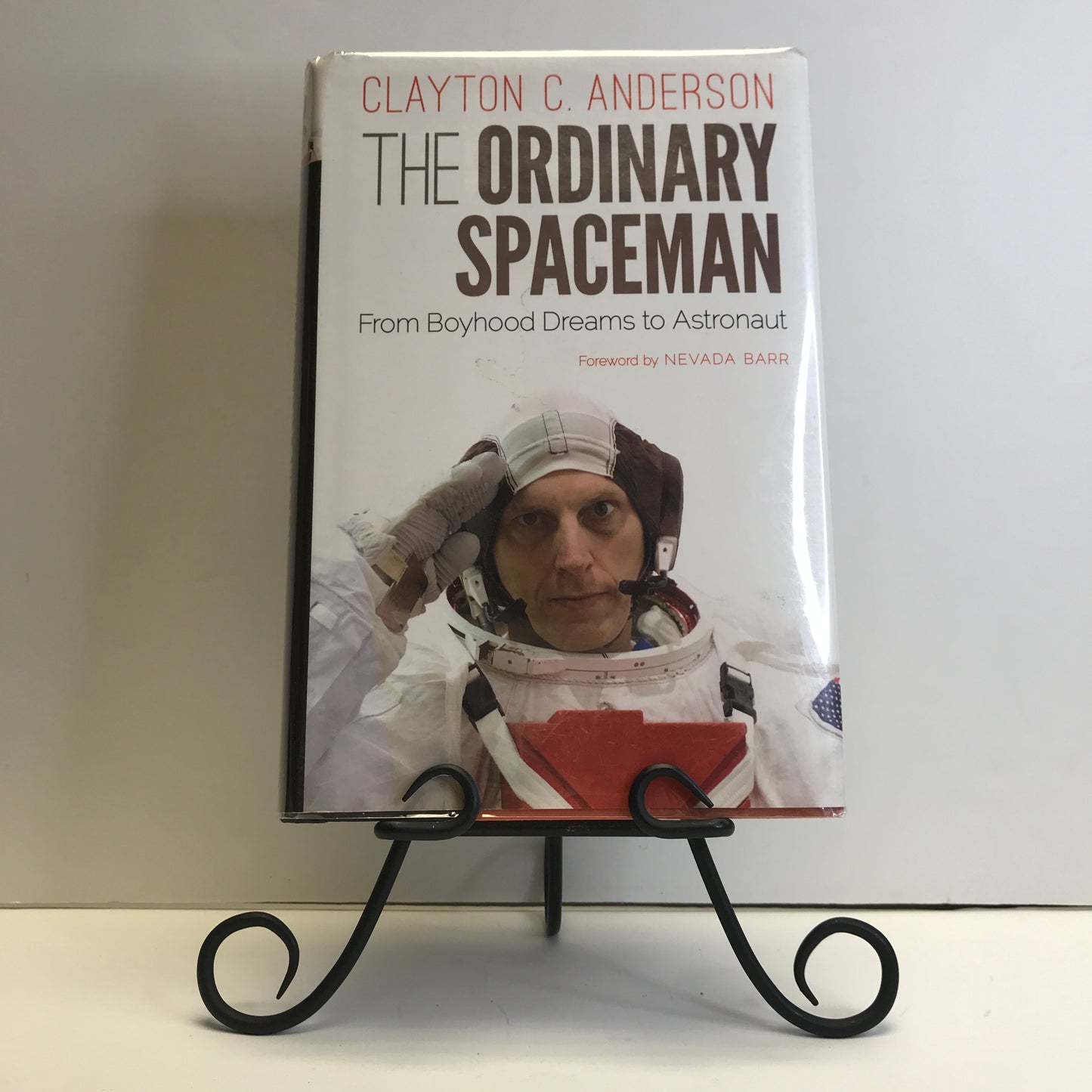 The Ordinary Spaceman - Clayton C. Anderson - Signed - 2015