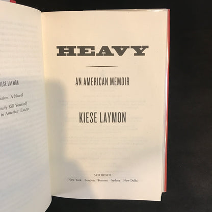 Heavy : An American Memoir - Kiese Laymon - 2018 - 1st Edition