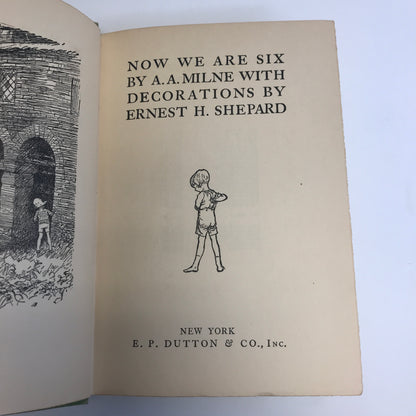 Now We Are Six - A. A. Milne - 113th Printing - 1935