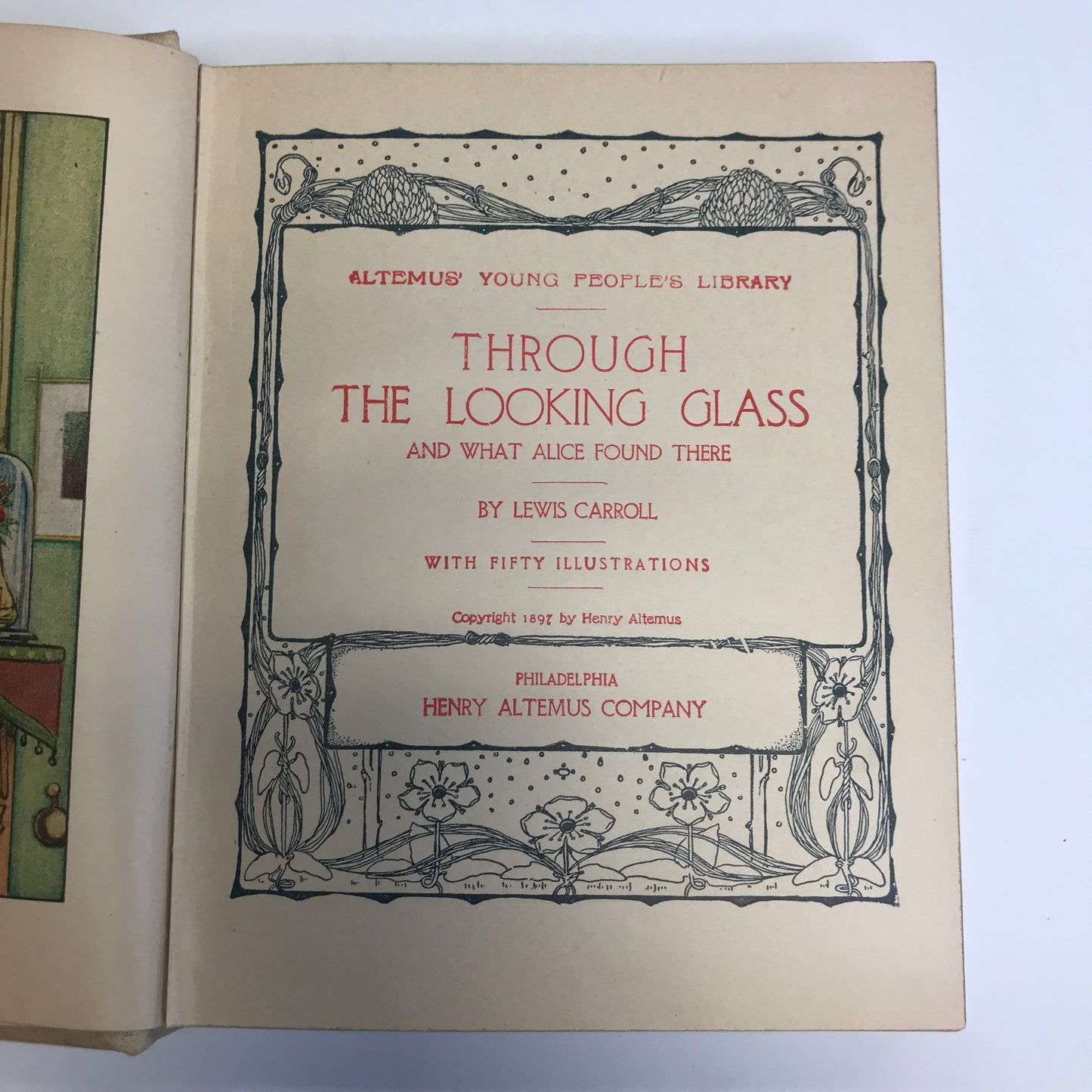 Through the Looking Glass and What Alice Found There - Lewis Carroll - 1897