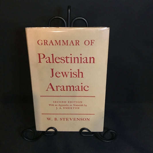 Grammar of Palestinian Jewish Aramaic - Second Edition - W. B. Stevenson - 1962