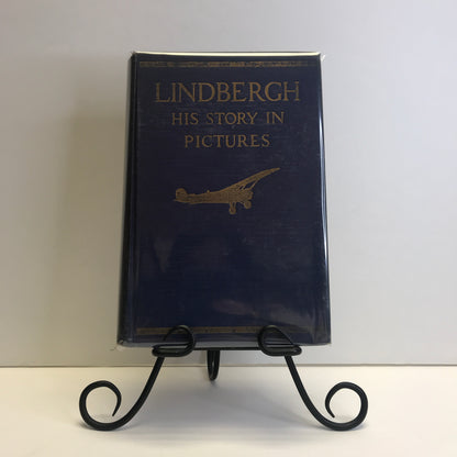 Lindbergh: His Story In Pictures - Francis Trevelyan Miller - 1929