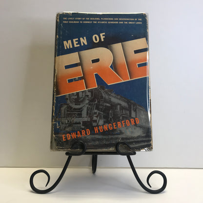 Men of Erie - Edward Hungerford - Railroad - 1946