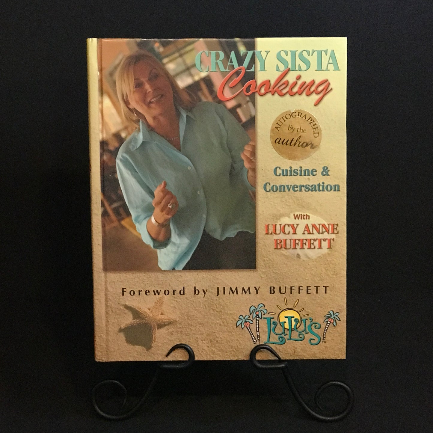 Crazy Sista Cooking - Lucy Anne Buffett - Signed - 2007