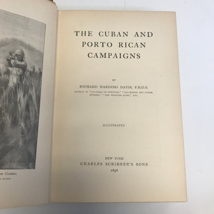 The Cuban and Porto Rican Campaigns - Richard Harding Davis - 1st Edition - 1898