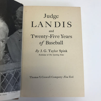 Judge Landis and 25 Years of Baseball - 1947 - J.G. Taylor Spink