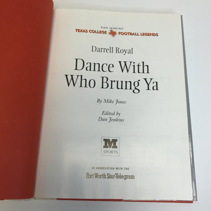 Dance with Who Brung Ya - Mike Jones - Inscribed - 1992