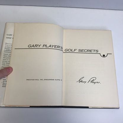 Gary Player's Golf Secrets - Gary Player - 1st Edition - 1962