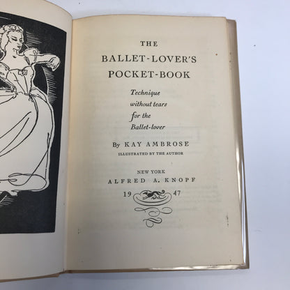 The Ballet Lover's Pocket Book - Kay Ambrose - 1947