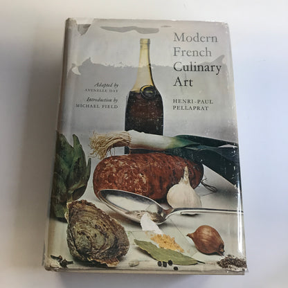 Modern French Culinary Art - Henry-Paul Pellaprat - 1966