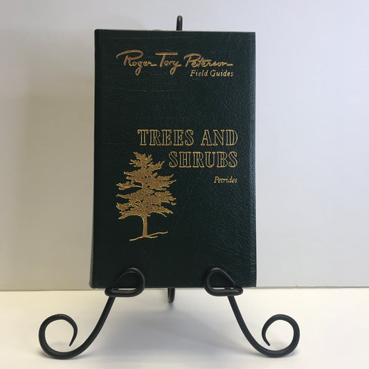 Trees and Shrubs - George Petrides - Easton Press - Roger Tory Peterson Field Guides - 1986