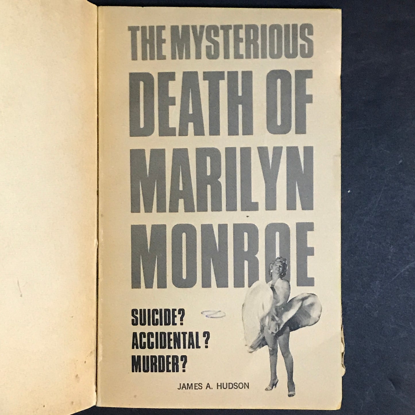 The Mysterious Death of Marilyn Monroe - James A. Hudson - First Thus - 1968